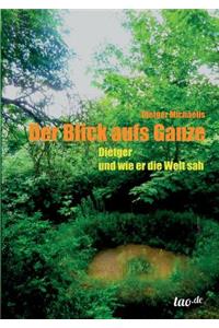 Der Blick aufs Ganze