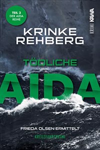 Gesponserte Anzeige â€“ Todliche Aida. Kreuzfahrtkrimi Teil 3 (AIDA KRIMI)