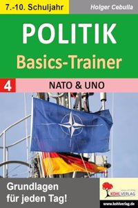 Politik-Basics-Trainer / Band 4: NATO & UNO