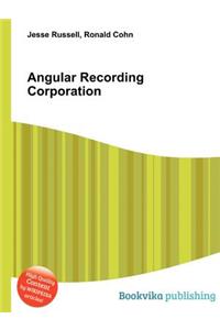 Angular Recording Corporation