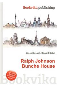 Ralph Johnson Bunche House