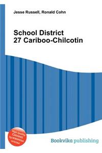 School District 27 Cariboo-Chilcotin