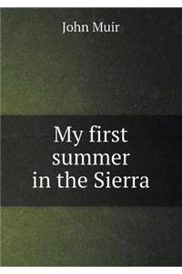 My first summer in the Sierra