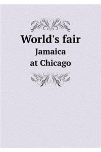 World's fair Jamaica at Chicago