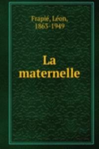 LA MATERNELLE