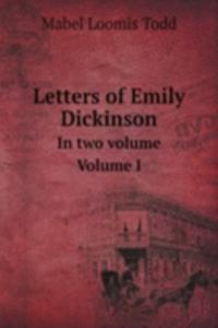 Letters of Emily Dickinson