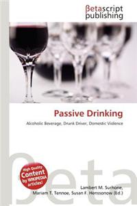 Passive Drinking