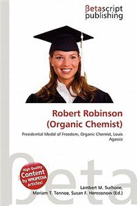 Robert Robinson (Organic Chemist)