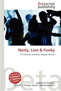 Nasty, Live & Funky
