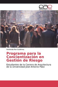 Programa para la Concientización en Gestión de Riesgo