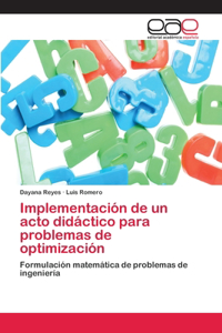 Implementación de un acto didáctico para problemas de optimización