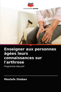 Enseigner aux personnes âgées leurs connaissances sur l'arthrose
