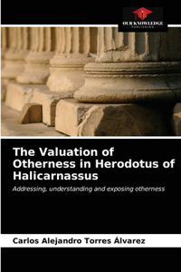Valuation of Otherness in Herodotus of Halicarnassus