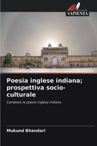 Poesia inglese indiana; prospettiva socio-culturale
