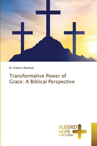 Transformative Power of Grace