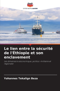 Le lien entre la sécurité de l'Éthiopie et son enclavement