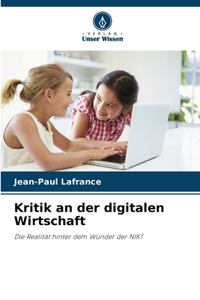 Kritik an der digitalen Wirtschaft