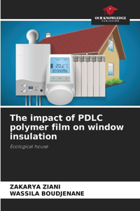 impact of PDLC polymer film on window insulation