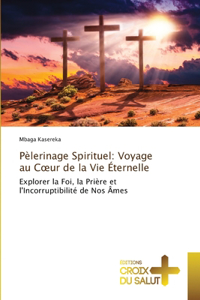 Pèlerinage Spirituel