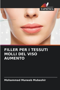 Filler Per I Tessuti Molli del Viso Aumento