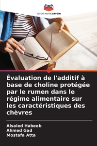 Évaluation de l'additif à base de choline protégée par le rumen dans le régime alimentaire sur les caractéristiques des chèvres