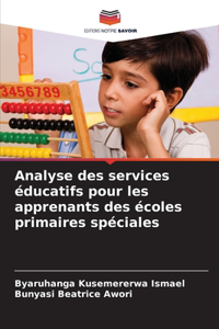 Analyse des services éducatifs pour les apprenants des écoles primaires spéciales