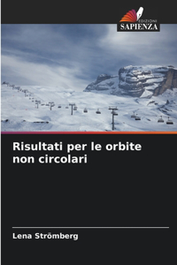 Risultati per le orbite non circolari