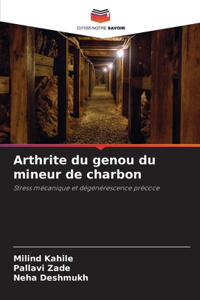 Arthrite du genou du mineur de charbon