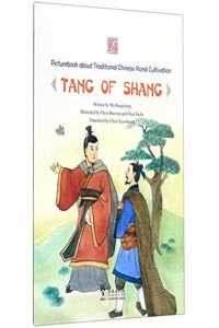 Picturebook about Traditional Chinese Moral Cultivation:Tang of Shang