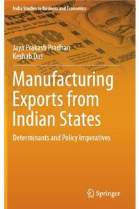 Manufacturing Exports from Indian States