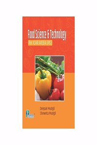 Food Science & Technology for ICAR AIEEA (PG) [Paperback] Deepak Mudgil and Sheweta Mudgil