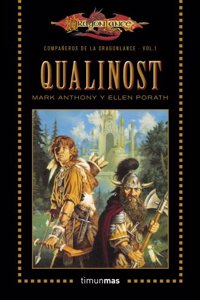 Companeros de la Dragonlance no 01/06 Qualinost: Companeros de la Dragonlance. Volumen 1