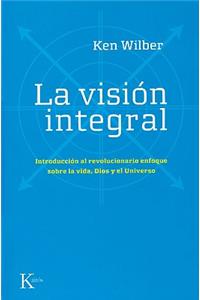 La Visión Integral