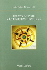 Relato de Viaje y Literaturas Hispanicas
