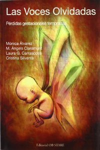 Voces olvidadas, las : perdidas gestacionales tempranas