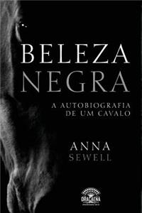 Beleza Negra - A Autobiografia de Um Cavalo