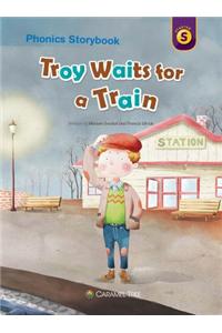 Troy Waits for a Train