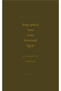 Biographical Texts from Ramessid Egypt