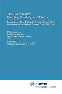 The Stock Market: Bubbles, Volatility, and Chaos