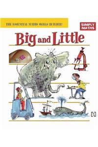 Simply Maths: Big and Little