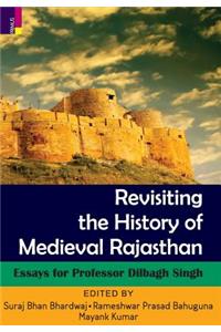 Revisiting the History Of Medieval Rajasthan