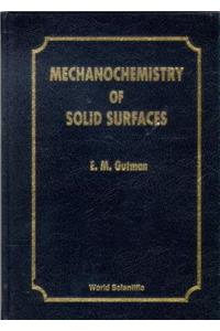Mechanochemistry of Solid Surfaces