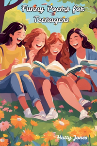 Funny Poems for Teenagers