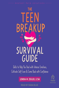 Teen Breakup Survival Guide