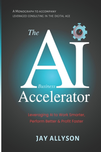 The AI Business Accelerator