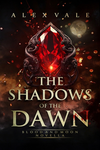 The Shadows of the Dawn