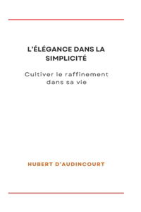 L'Élégance Dans La Simplicité