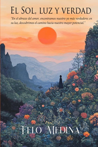 El sol, luz y verdad