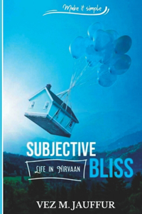 Subjective Bliss