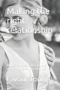 Making the right relationship